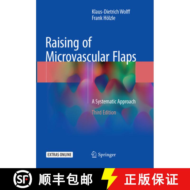 【3-4周达】Raising of Microvascular Flaps: A Systematic Approach [9783319852126]