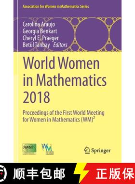 【3-4周达】World Women in Mathematics 2018: Proceedings of the First World Meeting for Women in Mathe... [9783030211721]