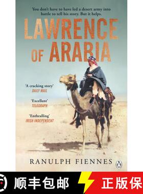 【3-4周达】Lawrence of Arabia : The definitive 21st-century biography of a 20th-century soldier, adve... [9781405945974]