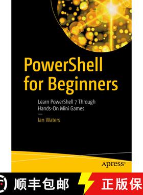 【3-4周达】PowerShell for Beginners : Learn PowerShell 7 Through Hands-On Mini Games (First Edition) ... [9781484270639]