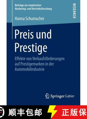 【3-4周达】Preis und Prestige : Effekte von Verkaufsförderungen auf Prestigemarken in der Automobili... [9783658107017]