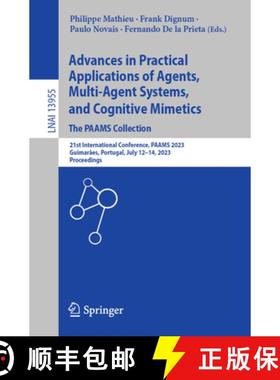 【3-4周达】Advances in Practical Applications of Agents, Multi-Agent Systems, and Cognitive Mimetics.... [9783031376153]