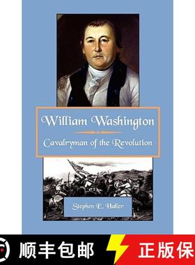 【3-4周达】William Washington, Cavalryman of the Revolution [9780788418037]