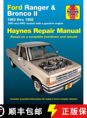 【3-4周达】Ford Ranger and Bronco II 1983 Thru 1992 Haynes Repair Manual: 2wd and 4WD Models with a G... [9781563920660]