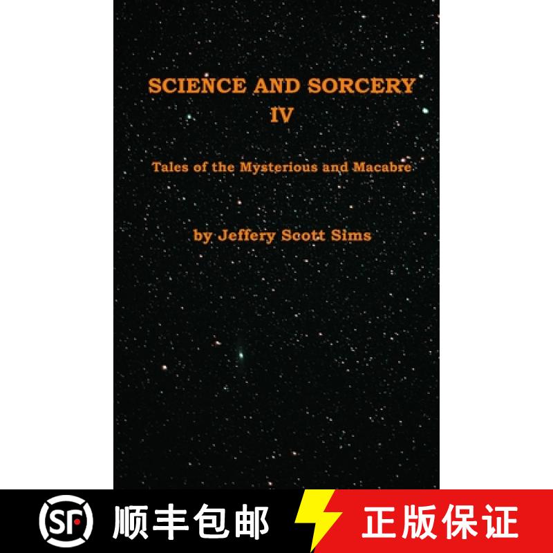 【2-3周达】Science and Sorcery IV: Tales Mysterious and Macabre [9780989932264]