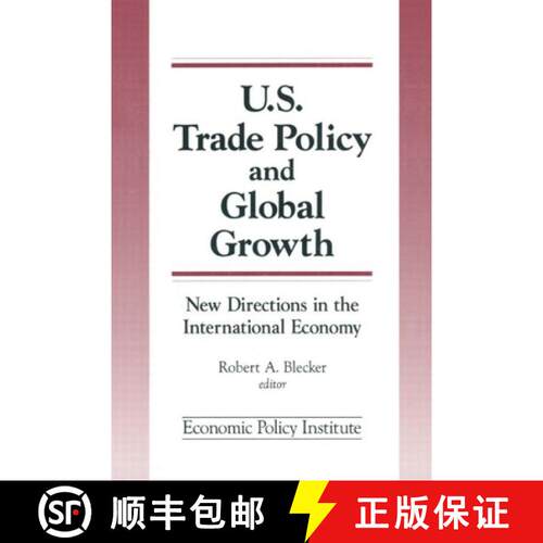 【3-4周达】精装 Trade Policy and Global Growth: New Directions in the International Economy: New Dire... [9781563245305]