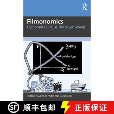 【4周达】Filmonomics: Economists Discuss the Silver Screen [9781041013471]