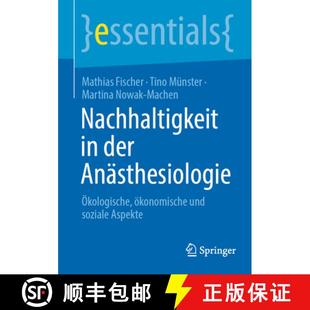 Ökologische der ökonomische Aspekte Nachhaltigkeit soziale 4周达 9783662706152 und Anästhesiologie