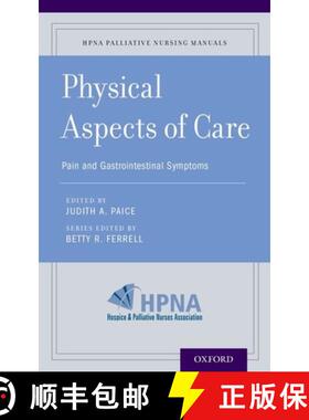 【3-4周达】Physical Aspects of Care: Pain, Nausea and Vomiting, Dysphagia, and Bowel Management [9780190239442]