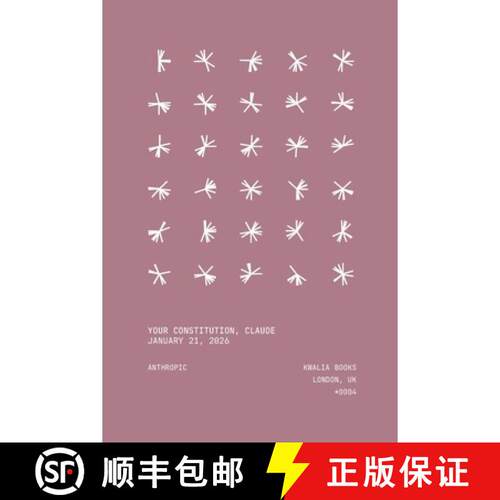【3-4周达】Your Constitution, Claude:  A Labour of Love: The Second-Person Edition [9781917717595]