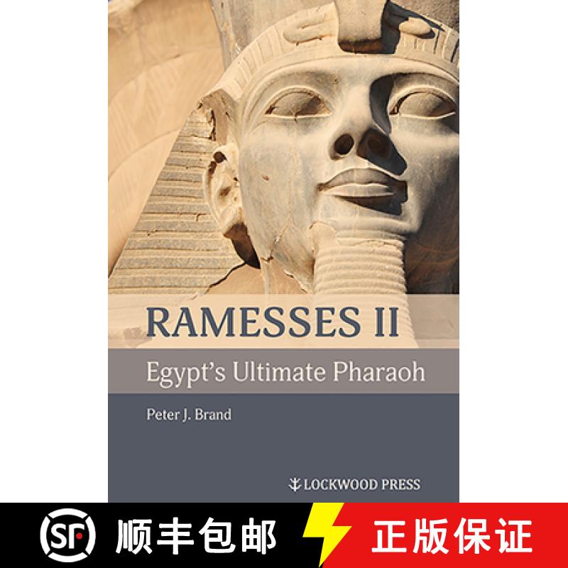 【2-3周达】Ramesses II, Egypt's Ultimate Pharaoh [9781948488471]