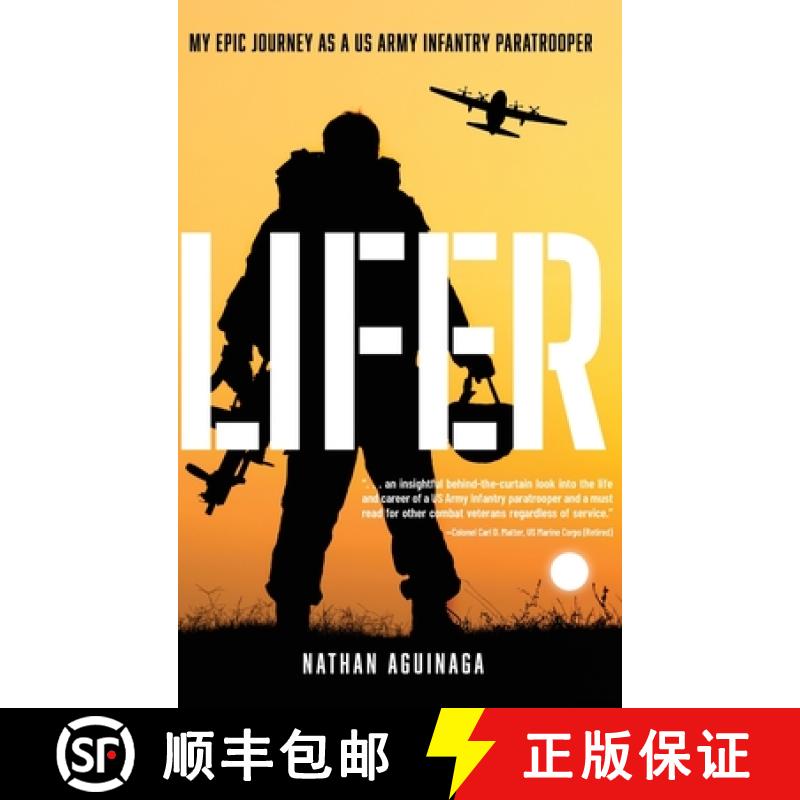 【3-4周达】Lifer: My Epic Journey as a US Army Infantry Paratrooper [9798888244111]