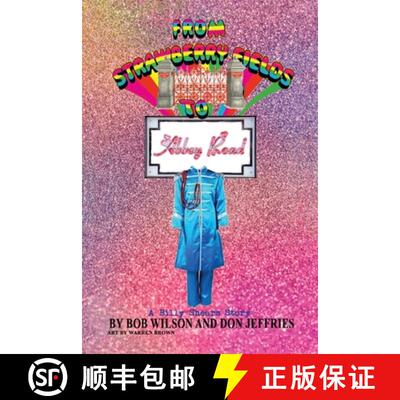 【3-4周达】From Strawberry Fields to Abbey Road: A Billy Shears Story [9798887711652]
