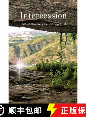 预订 Intercession: Path of Discovery Series - Book III [9798988999546]