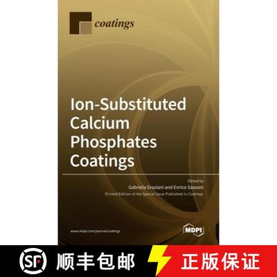 【3-4周达】Ion-Substituted Calcium Phosphates Coatings [9783039435432]