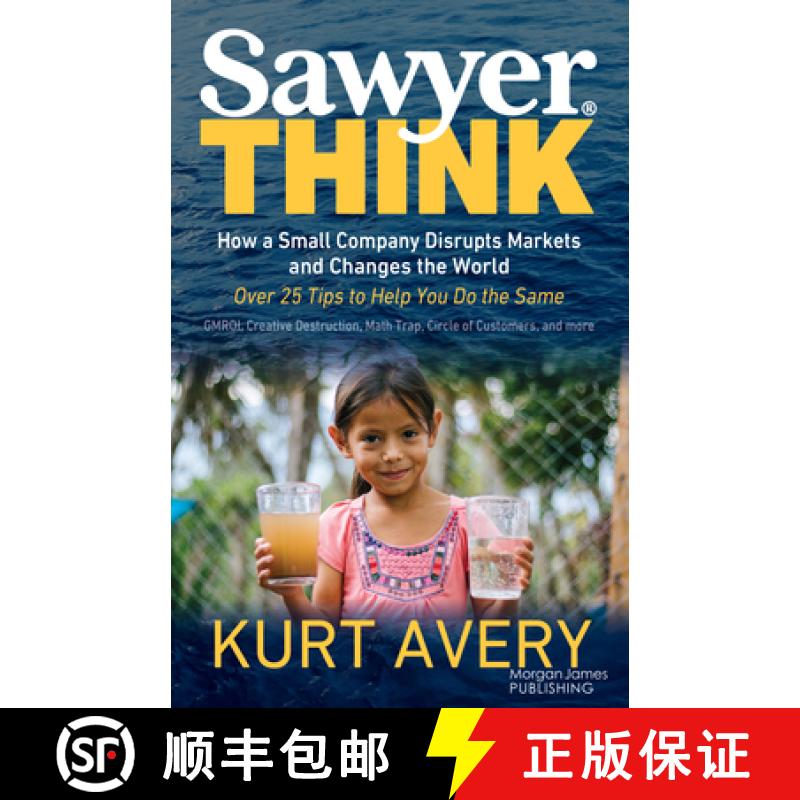 【3-4周达】Sawyer Think : How a Small Company Disrupts Markets and Changes the World [9781636985473]