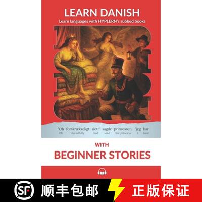 【3-4周达】Learn Danish with Beginner Stories: Interlinear Danish to English [9781988830155]