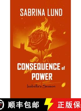 预订 Consequence of Power: Isabella's Season [9781068787928]
