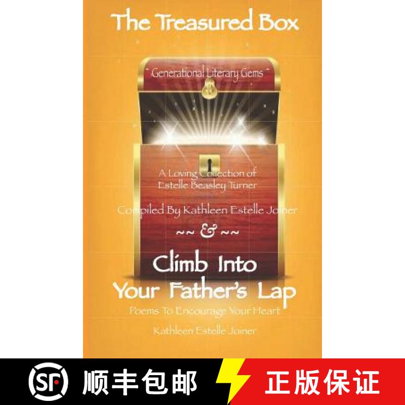 【3-4周达】The Treasured Box - Climb Into Your Father's Lap: Generational Literary Gems - A Loving Co... [9780985740061]