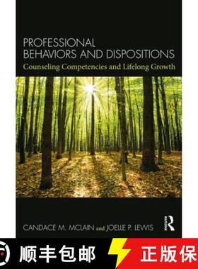 【3-4周达】Professional Behaviors and Dispositions: Counseling Competencies and Lifelong Growth [9781138089891]