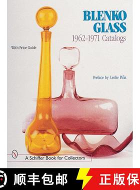 【3-4周达】Blenko Glass: 1962-1971 Catalogs: 1962-1971 Catalogs [9780764310263]