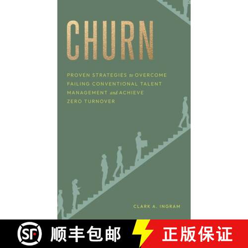 【3-4周达】精装 Churn: Proven Strategies to Overcome Failing Conventional Talent Management and Achie... [9798993374727]