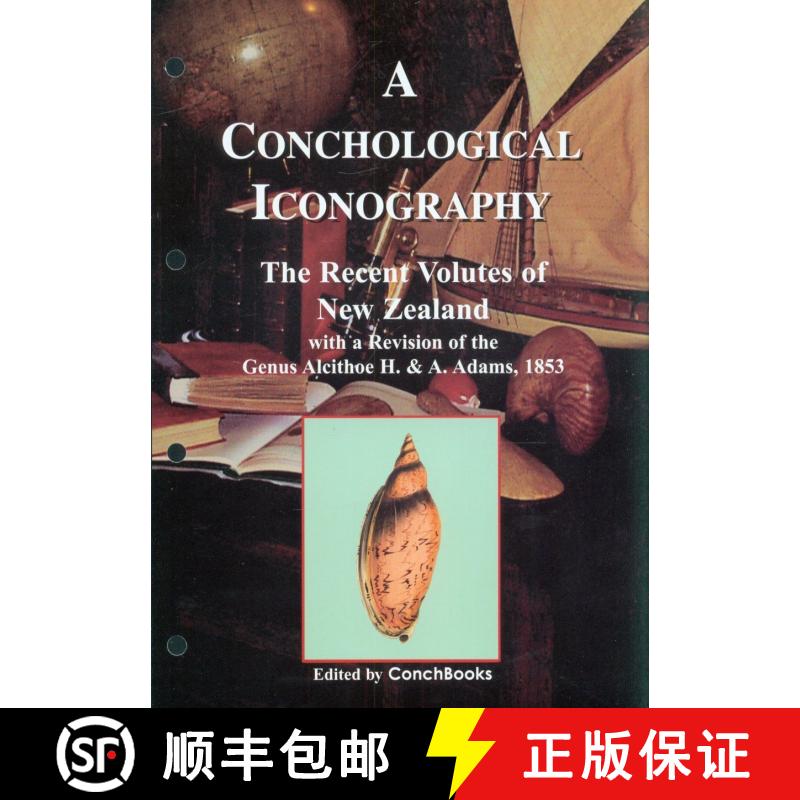 【3-4周达】A Conchological Iconography: The Recent Volutes of New Zealand [9783925919763]