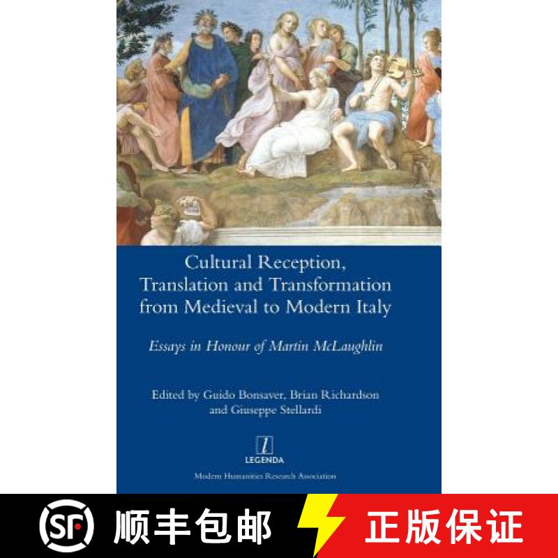 【2-3周达】Cultural Reception, Translation and Transformation from Medieval to Modern Italy [9781781884690]