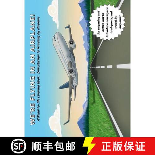 【3-4周达】We're Flying in an Airplane! A Read-to-Me Coloring Book: Introduction to Traveling by Airp... [9798234052520]