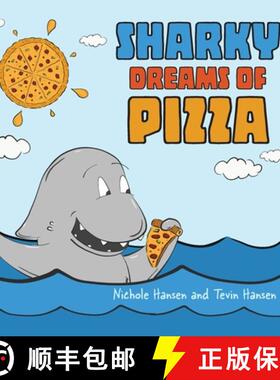 【3-4周达】Sharky Dreams of Pizza [9781647030506]
