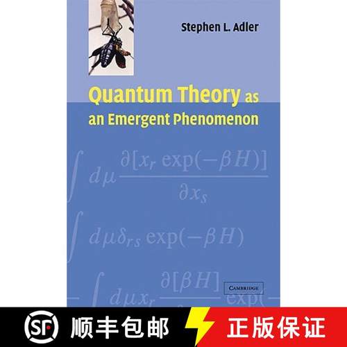【3-4周达】Quantum Theory as an Emergent Phenomenon: The Statistical Mechanics of Matrix Models as th... [9780521115971]