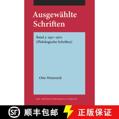 【3-4周达】精装 Ausgewahlte Schriften: Band 3: 1937-1970 (Philologische Schriften) [9789060321164]