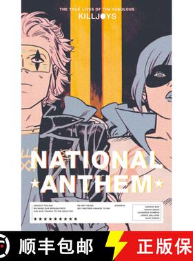 The True Lives of the Fabulous Killjoys: National Anthem [9781506722214]
