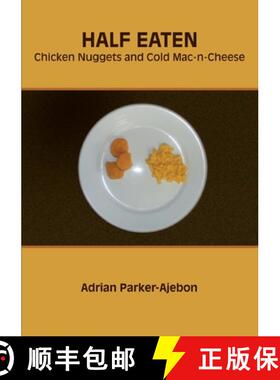 【3-4周达】Half Eaten Chicken Nuggets and Cold Mac-n-Cheese [9780557538409]