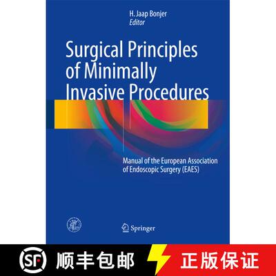 【3-4周达】Surgical Principles of Minimally Invasive Procedures: Manual of the European Association o... [9783319431949]
