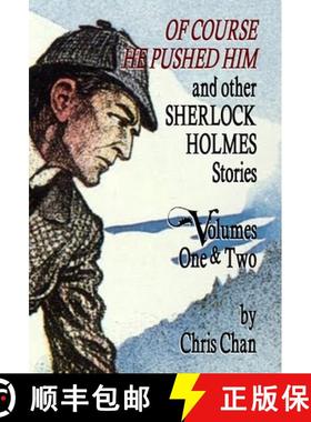 【3-4周达】Of Course He Pushed Him and Other Sherlock Holmes Stories Volumes 1 & 2 [9781804240564]