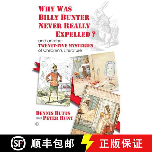 【3-4周达】Why Was Billy Bunter Never Really Expelled? – and another Twenty–Five Mysteries of Child... [9780718895440]
