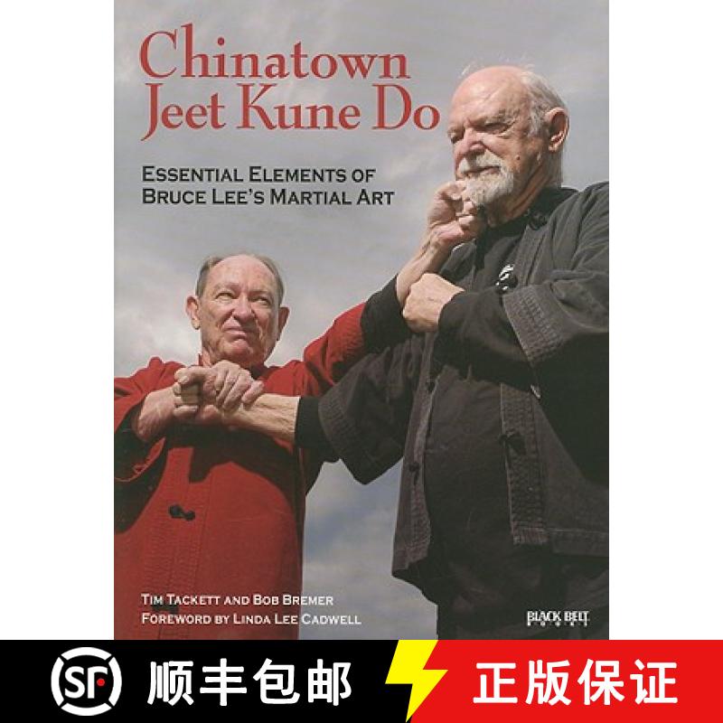 预订 Chinatown Jeet Kune Do: Essential Elements of Bruce Lee's Martial Art [9780897501637]