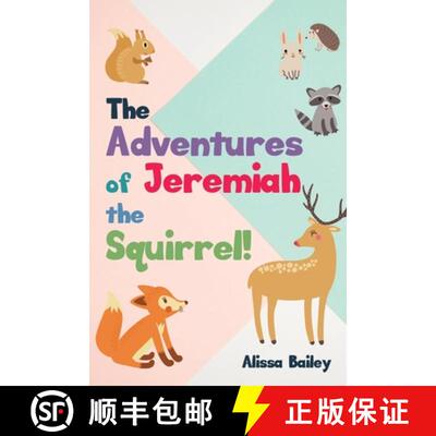 【3-4周达】The Adventures of Jeremiah the Squirrel! [9781630501495]