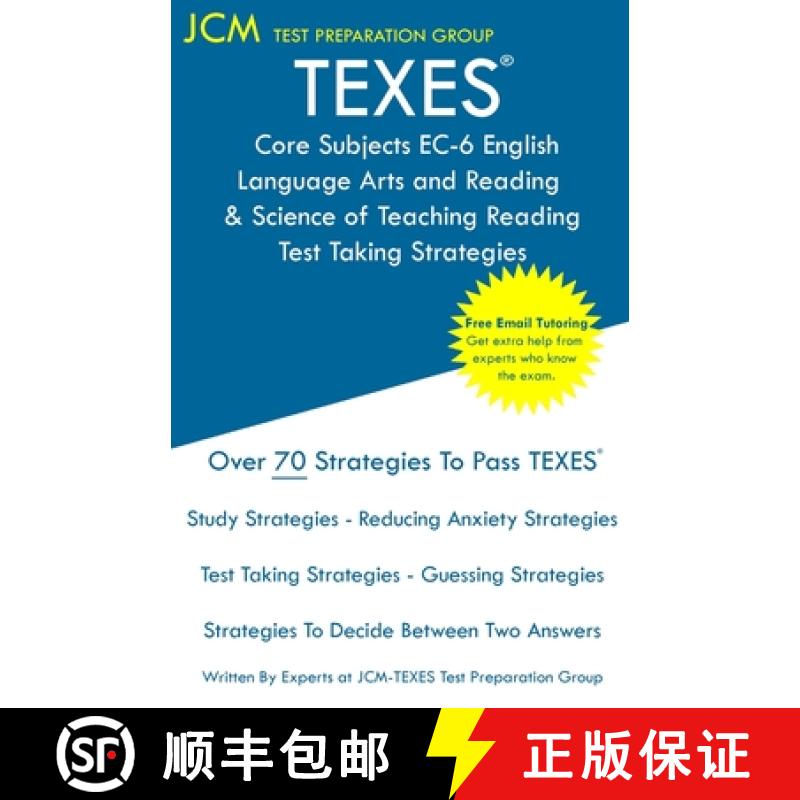 【3-4周达】TEXES Core Subjects EC-6 English Language Arts and Reading & Science of Teaching Reading -... [9781647689582]