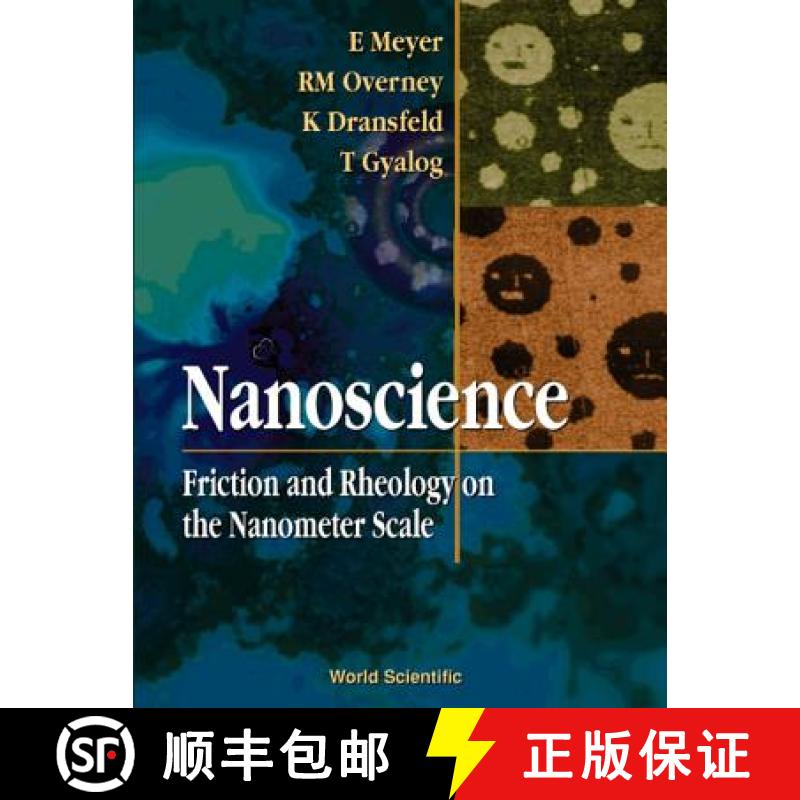 【3-4周达】Nanoscience: Friction and Rheology on the Nanometer Scale [9789810225629]