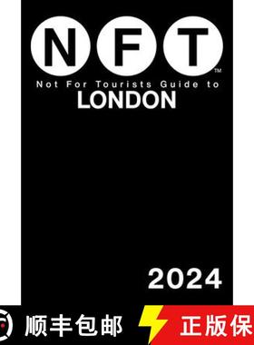 【3-4周达】Not for Tourists Guide to London 2024 [9781510777446]