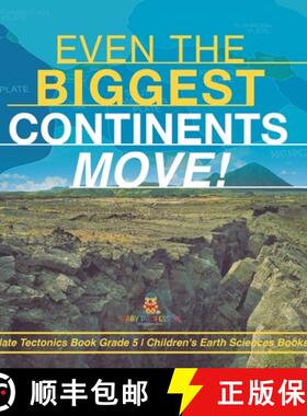 【3-4周达】Even the Biggest Continents Move! | Plate Tectonics Book Grade 5 | Children's Earth Scienc... [9781541953925]