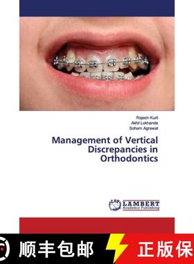 预订 Management of Vertical Discrepancies in Orthodontics [9786139448609]