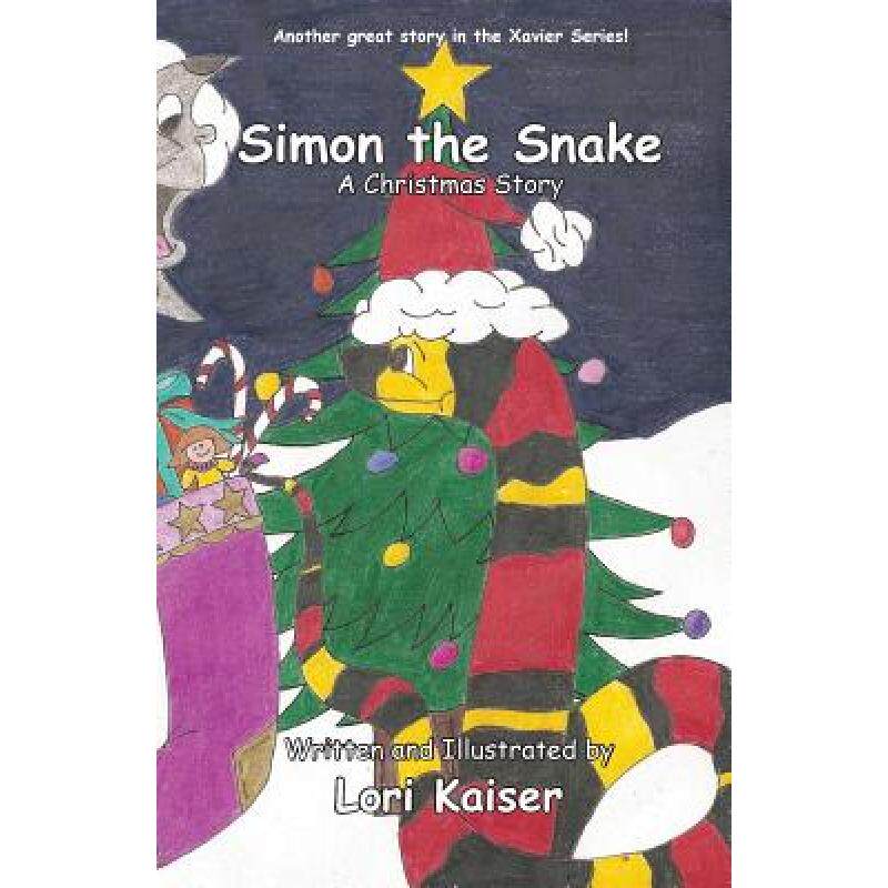 预订 simon the snake, a christmas story [9780983665137]