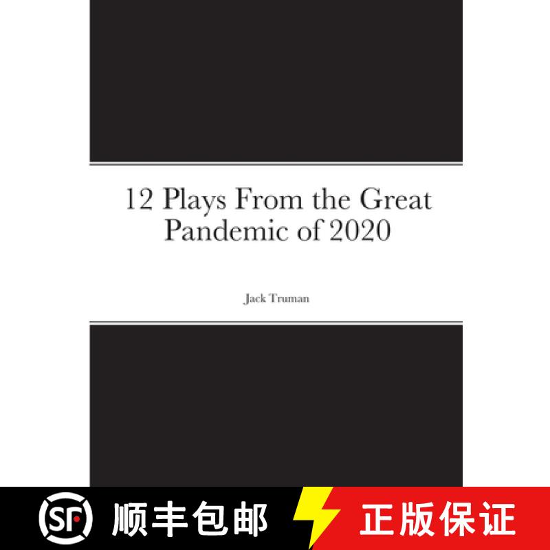 【2-3周达】12 Plays From the Great Pandemic of 2020 [9781678078249]