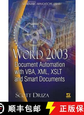 【3-4周达】Word 2003 Document Automation with VBA, XML, XSLT, and Smart Documents: Document Automatio... [9781556220869]