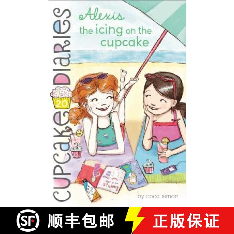 【3-4周达】Alexis the Icing on the Cupcake: Volume 20 [9781481404686]