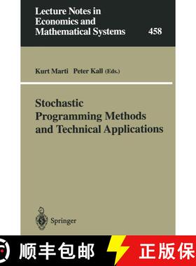 【3-4周达】Stochastic Programming Methods and Technical Applications: Proceedings of the 3rd GAMM/IFI... [9783540639244]