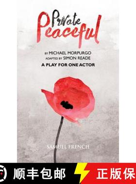 【3-4周达】Private Peaceful  - A Play For One Actor [9780573142024]